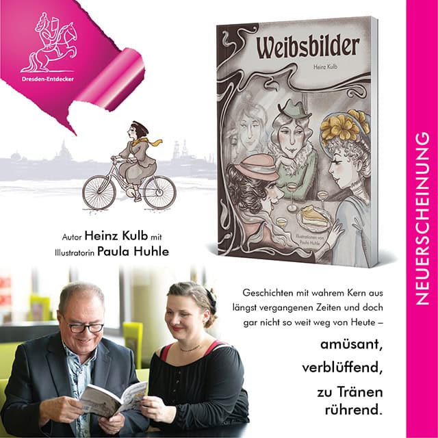 Weibsbilder, Paula Huhle, Heinz Kulb, Frauentag, Muttertag, Geschenk, Frauen, Dresden Entdecker, Sachbuch Dresden