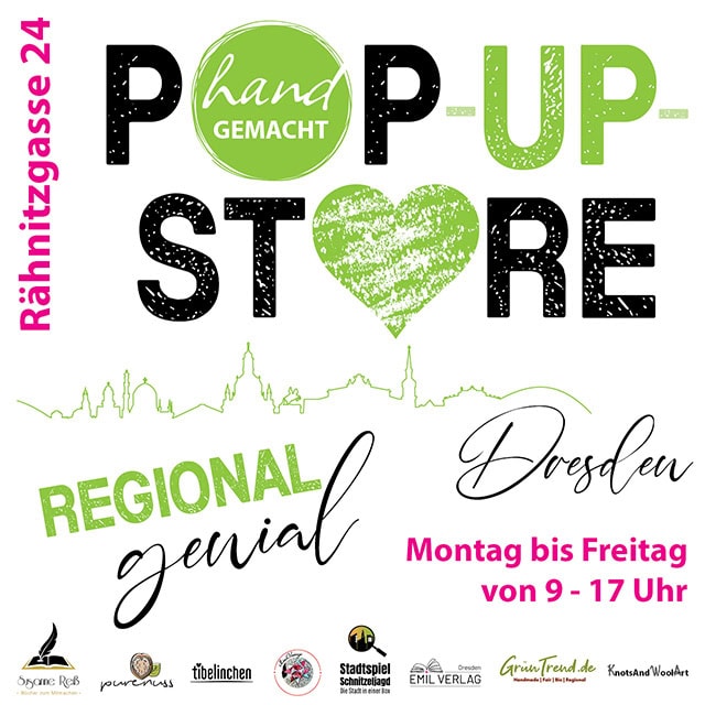 Popupstore, Kurzzeitladen Dresden, Regional genial, Purenuss, Tibelinchen, GrünTrend, Stadtspiel Schnitzeljagd