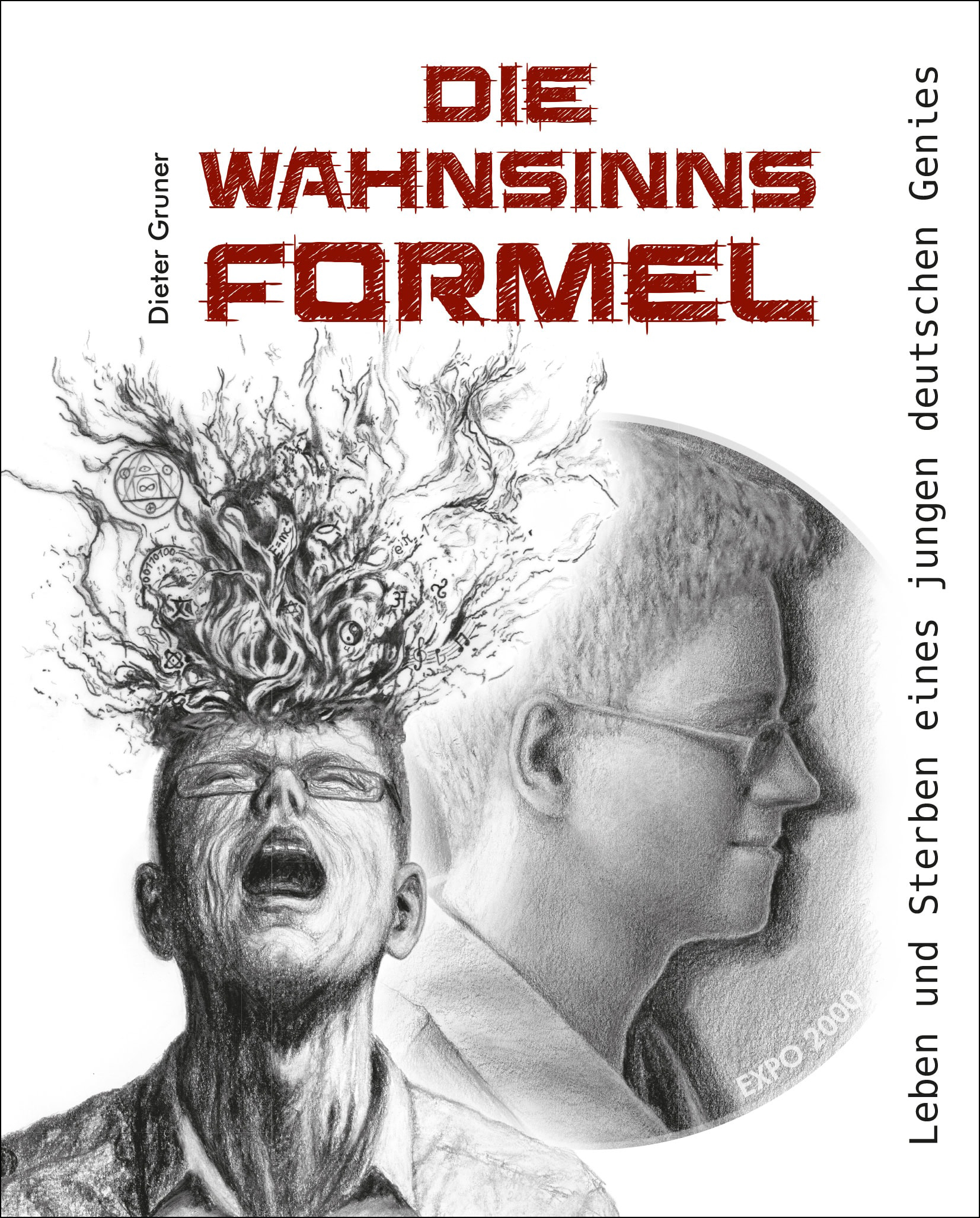 Die Wahnsinnsformel, Dieter Gruner, Martin Teucher, Universalgenie, Harald Nickoleit, Emil Verlag Dresden