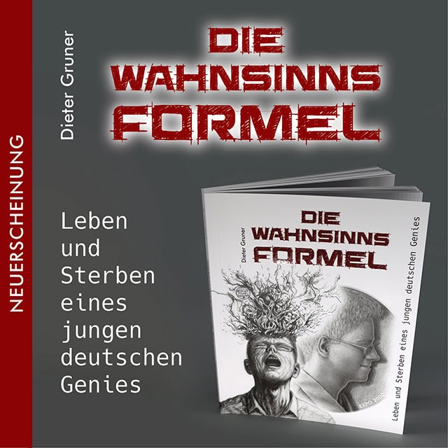 Die Wahnsinnsformel, Martin Teucher, Dieter Gruner, Harald Nickoleit, Universalgenie